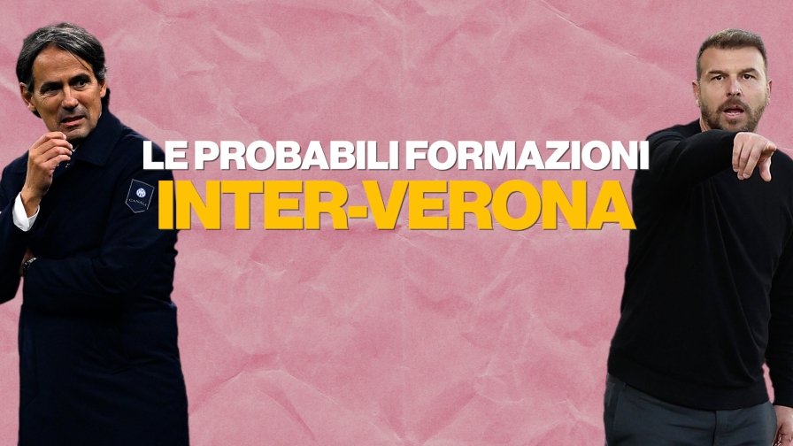 Inter-Verona, le probabili formazioni di Inzaghi e Zanetti 3 Inter-Verona, le probabili formazioni di Inzaghi e Zanetti