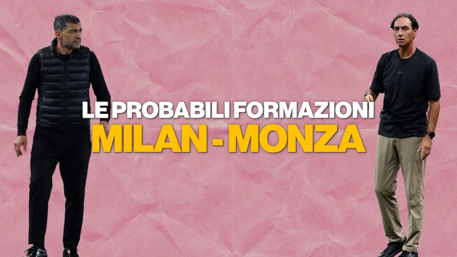 Milan-Monza: le probabili formazioni di Conceiçao e Nesta 4 Milan-Monza: le probabili formazioni di Conceiçao e Nesta