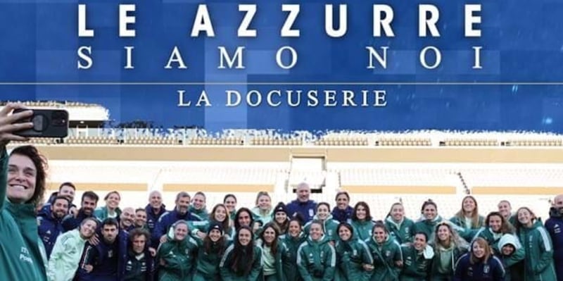 ‘Le Azzurre Siamo Noi’: è online la docuserie che racconta il mondo della Nazionale Femminile 1 ‘Le Azzurre Siamo Noi’: è online la docuserie che racconta il mondo della Nazionale Femminile