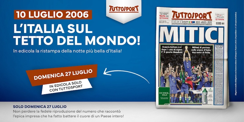 10 LUGLIO 2006. L'ITALIA SUL TETTO DEL MONDO 1 10 LUGLIO 2006. L'ITALIA SUL TETTO DEL MONDO