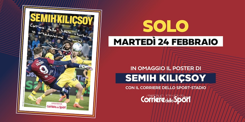 Semih Kılıçsoy, il poster autografato in edicola solo martedì 24 febbraio gratis con il Corriere dello Sport-Stadio! 2 Semih Kılıçsoy, il poster autografato in edicola solo martedì 24 febbraio gratis con il Corriere dello Sport-Stadio!