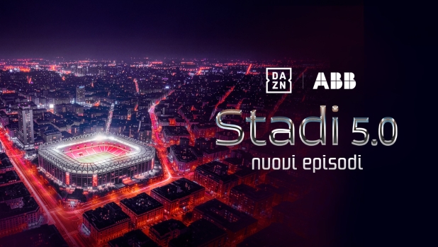 Dazn e Abb puntano i riflettori sul futuro degli impianti sportivi con "Stadi 5.0"